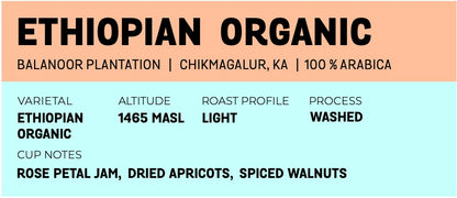 Ethiopian Organic by Balanoor Plantation